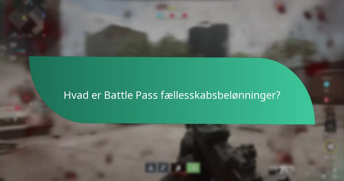 Hvordan fungerer fan-drevne begivenheder i Battle Pass-systemer?