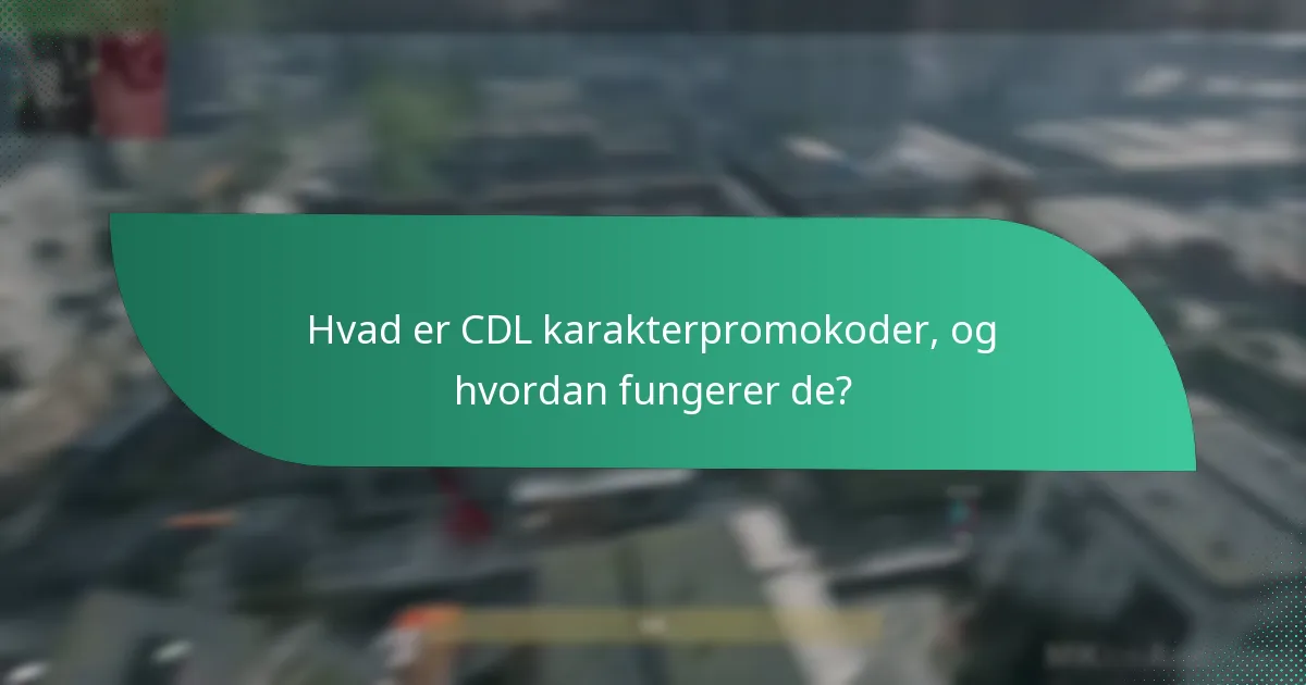 Hvilke særlige operatører kan låses op med CDL promokoder?