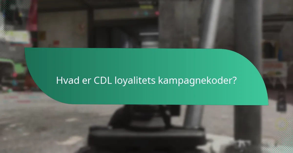 Hvordan indløser man CDL loyalitets kampagnekoder?