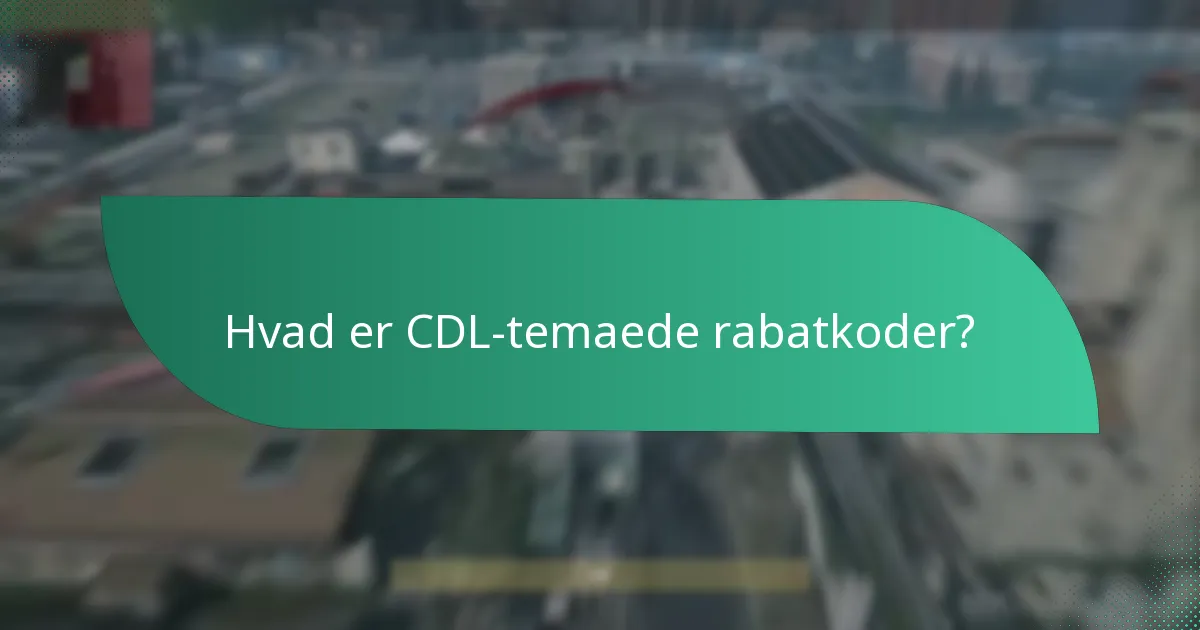 Hvordan påvirker karaktertilknytninger CDL-rabatkoder?