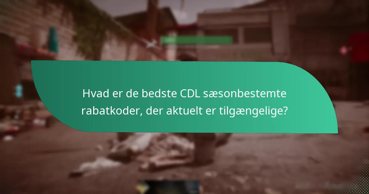 Hvordan anvender man CDL sæsonbestemte rabatkoder?