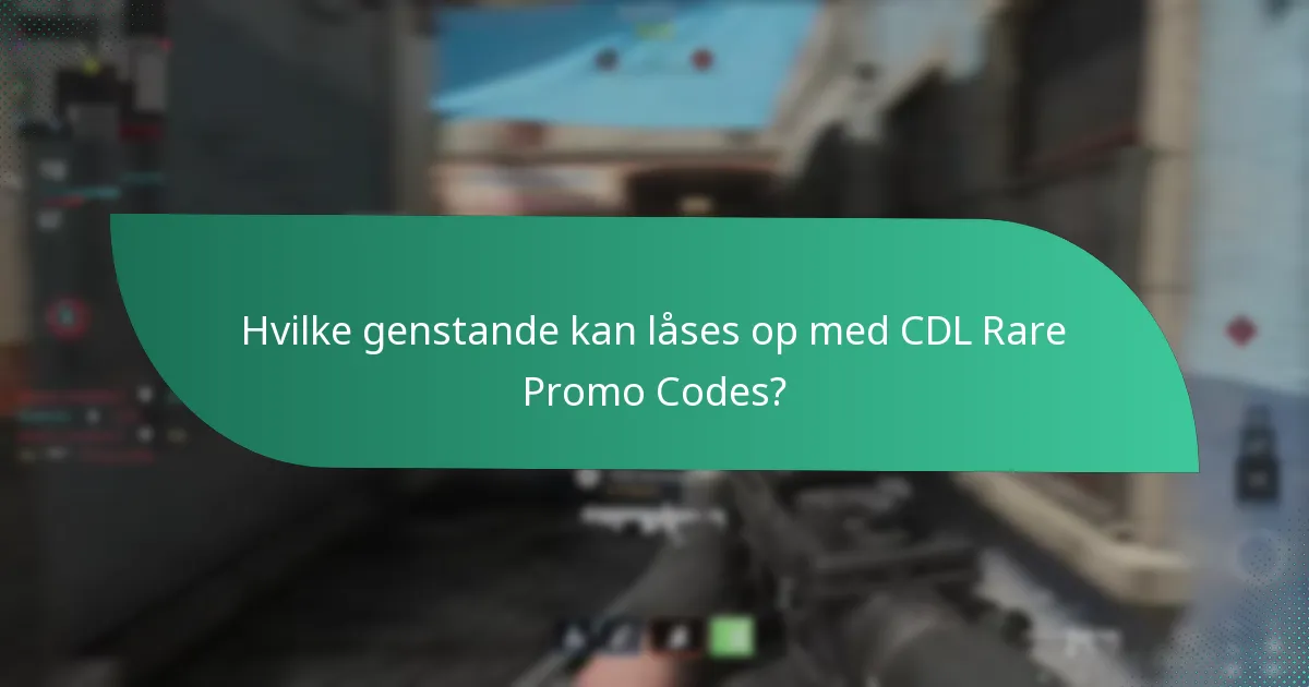 Hvad er fordelene ved at bruge CDL Rare Promo Codes?