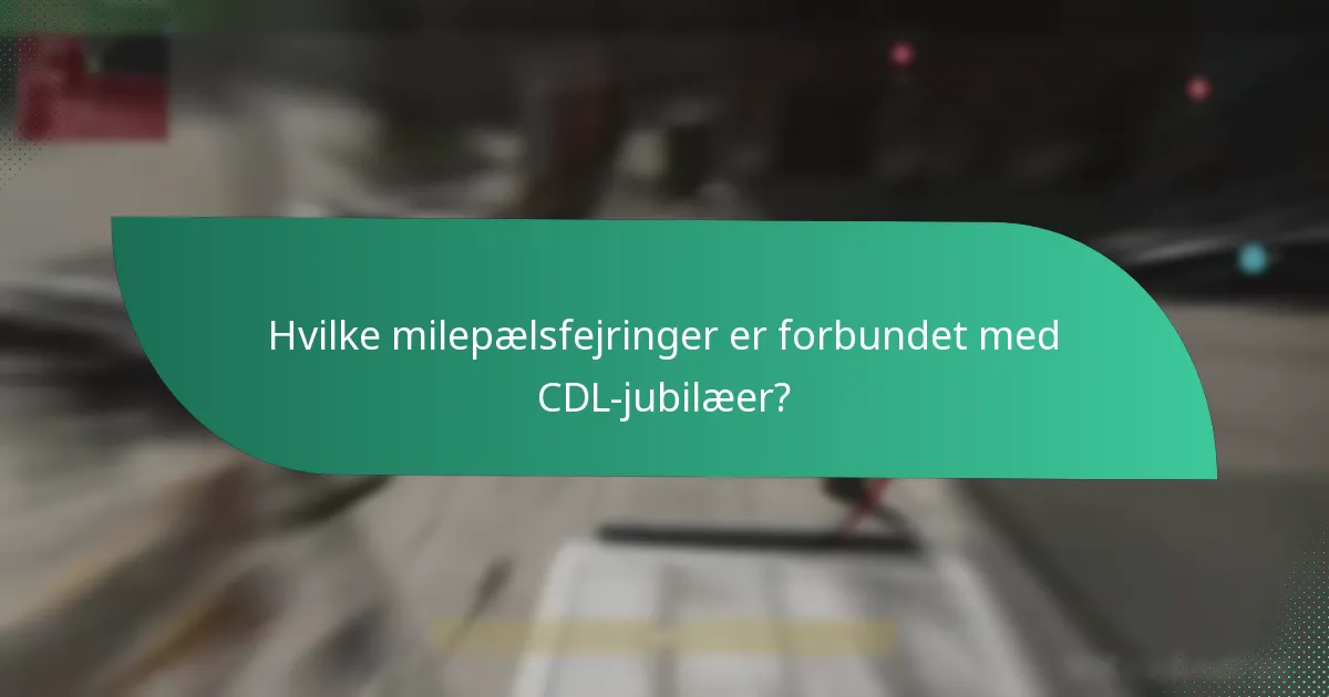 Hvilke legacy-varer kan mindes CDL-præstationer?