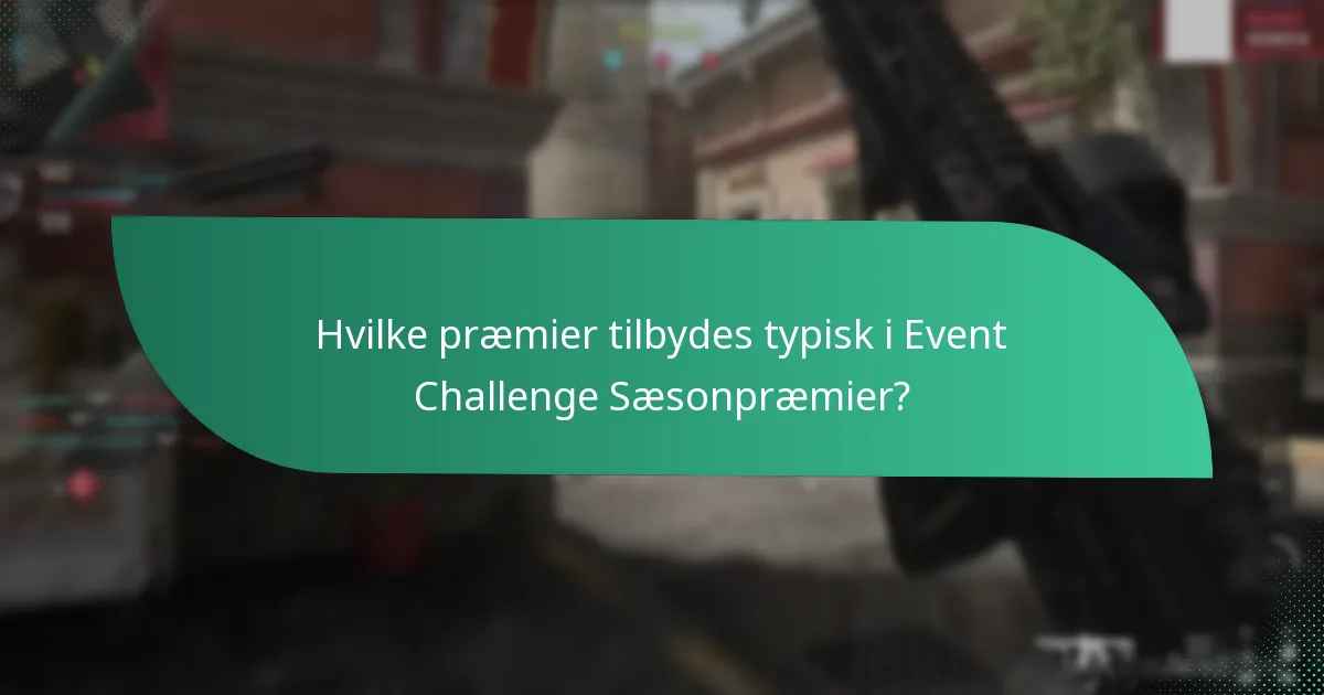 Hvornår finder sæsonbegivenheder og udfordringer sted?