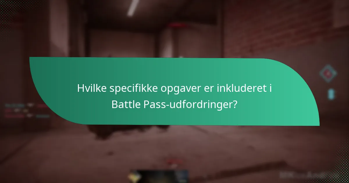 Hvad er færdighedstest i Battle Pass-udfordringer?
