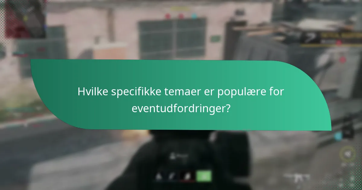 Hvornår finder sæsonbegivenheder med tema præmier sted?