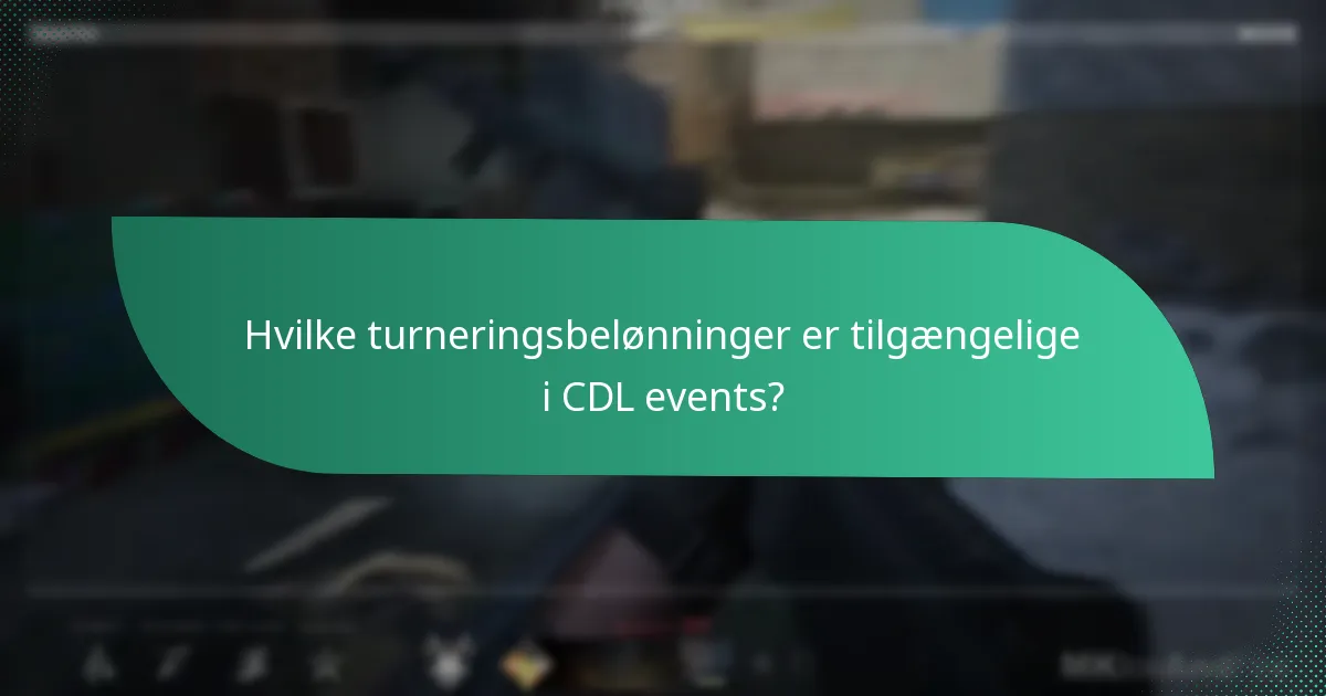 Hvilke giveaways er tilgængelige for CDL events?